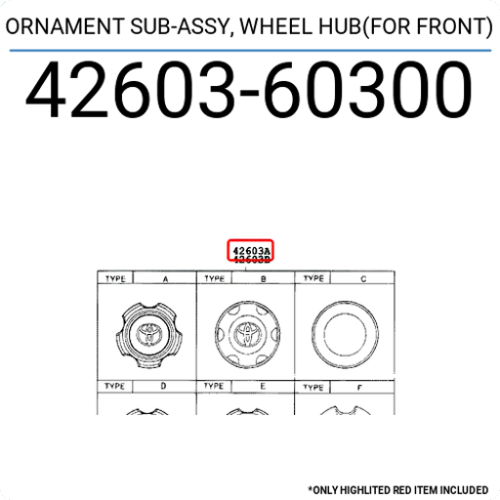 ORNAMENT SUB-ASSY, WHEEL HUB(FOR FRONT) 4260360300