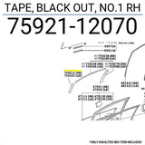 TAPE, BLACK OUT, NO.1 RH 7592112070