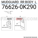 MUDGUARD RR BODY LH  766260K290