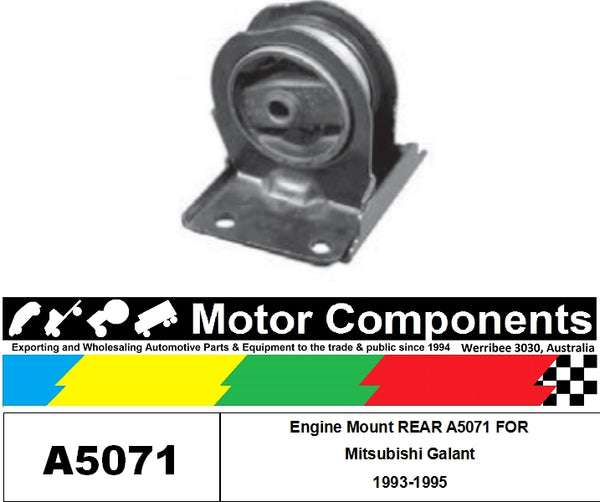 Engine Mount REAR A5071 FOR Mitsubishi Galant 1993-1995