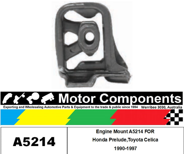 Engine Mount A5214 FOR Honda Prelude,Toyota Celica 1990-1997