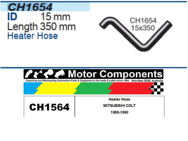 Heater Hose CH1654 FOR MITSUBISHI COLT 1986-1990