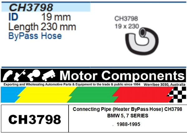 Connecting Pipe (Heater ByPass Hose) CH3798  FOR BMW 5, 7 SERIES 1988-1995