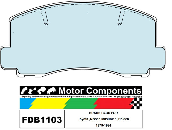 BRAKE PADS FDB1103M TO SUIT Toyota ,Nissan,Mitsubishi,Holden 1979-1994