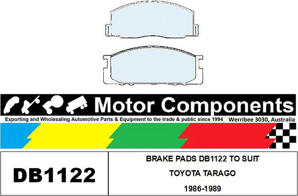 BRAKE PADS DB1122 TO SUIT TOYOTA TARAGO 1986-1989