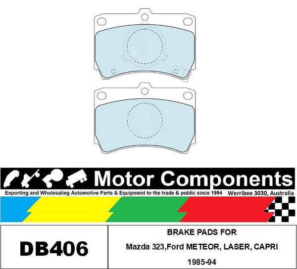 BRAKE PADS DB406 TO SUIT Mazda - 323,Ford METEOR, LASER, CAPRI 1985-94