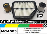 FILTER SERVICE KIT for HOLDEN CAPTIVA CG Z20S1 2L TURBO DIESEL 5/07>1/11