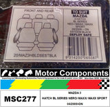 SEAT COVER TO SUIT  MAZDA 3 HATCH BL SERIES NERO/ MAXX/ MAXX SPORT 04/2009-ON
