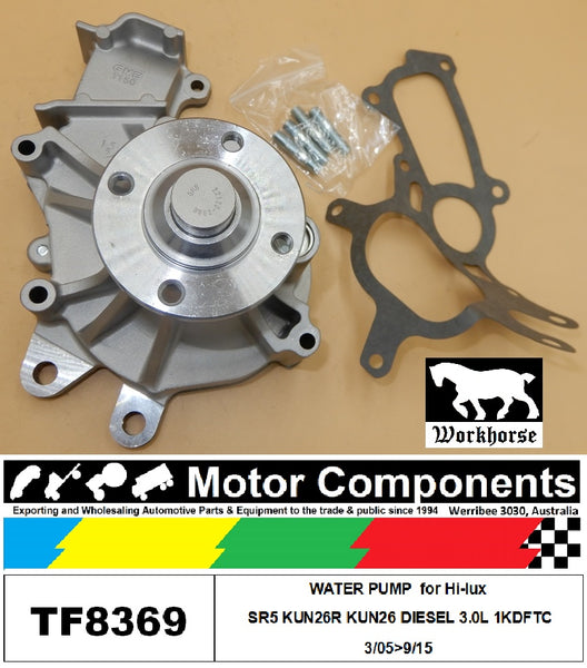 WATER PUMP TF8369 for Hi-lux SR5 KUN26R KUN26 DIESEL 3.0L 1KDFTC 3/05>9/15